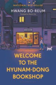Book Review: Welcome to the Hyunam-Dong Bookshop – A Gentle Ode to New Beginnings and the Power of Community