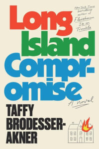 Book Review: Long Island Compromise — A Big, Messy, & Brilliant Family Drama Novel