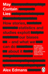 Book Review: May Contain Lies by Alex Edmans — Intellectually Rigorous & Genuinely Enjoyable