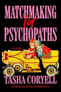 Book Review: Matchmaking for Psychopaths — An Unsettling Romance With Claws