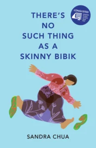 Book Review: There’s No Such Thing as a Skinny Bibik — Charm, Heart, Tradition & A Twist of Intrigue