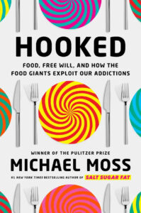 Book Review: Hooked: Food, Free Will, and How the Food Giants Exploit Our Addictions