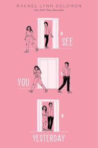 Book Review: See You Yesterday — A Love Story About Learning to Begin Again