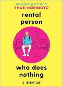 Book Review: Rental Person Who Does Nothing — A Book About Presence