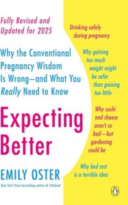 Book Review: Expecting Better — A Pregnancy Book That Finally Treats Readers Like Adults