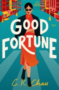 Book Review: Good Fortune — A Novel About Money and Everything Money Touches