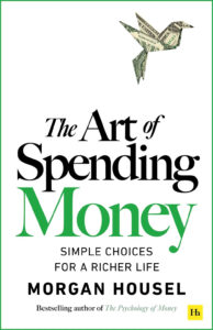 Book Review: The Art of Spending Money — A Fresh Look At Money