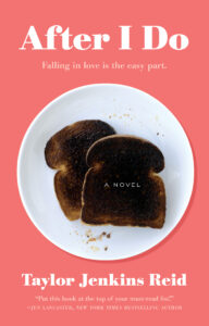 Book Review: After I Do — A Love Story About What Happens After Love Gets Hard