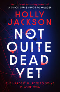 Book Review: Not Quite Dead Yet — A Thriller That Starts at the End